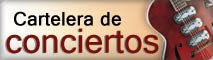 Cartelera de conciertos